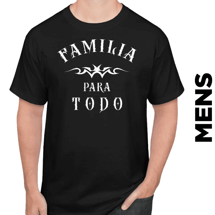Familia Para Todo (Men's)