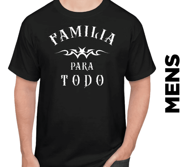 Familia Para Todo (Men's)